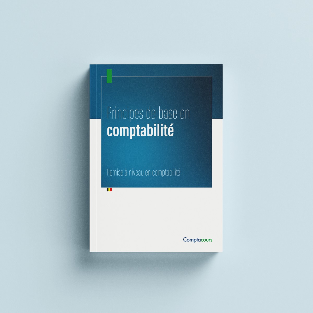 Couverture du livre  "Principes de base en comptabilité"